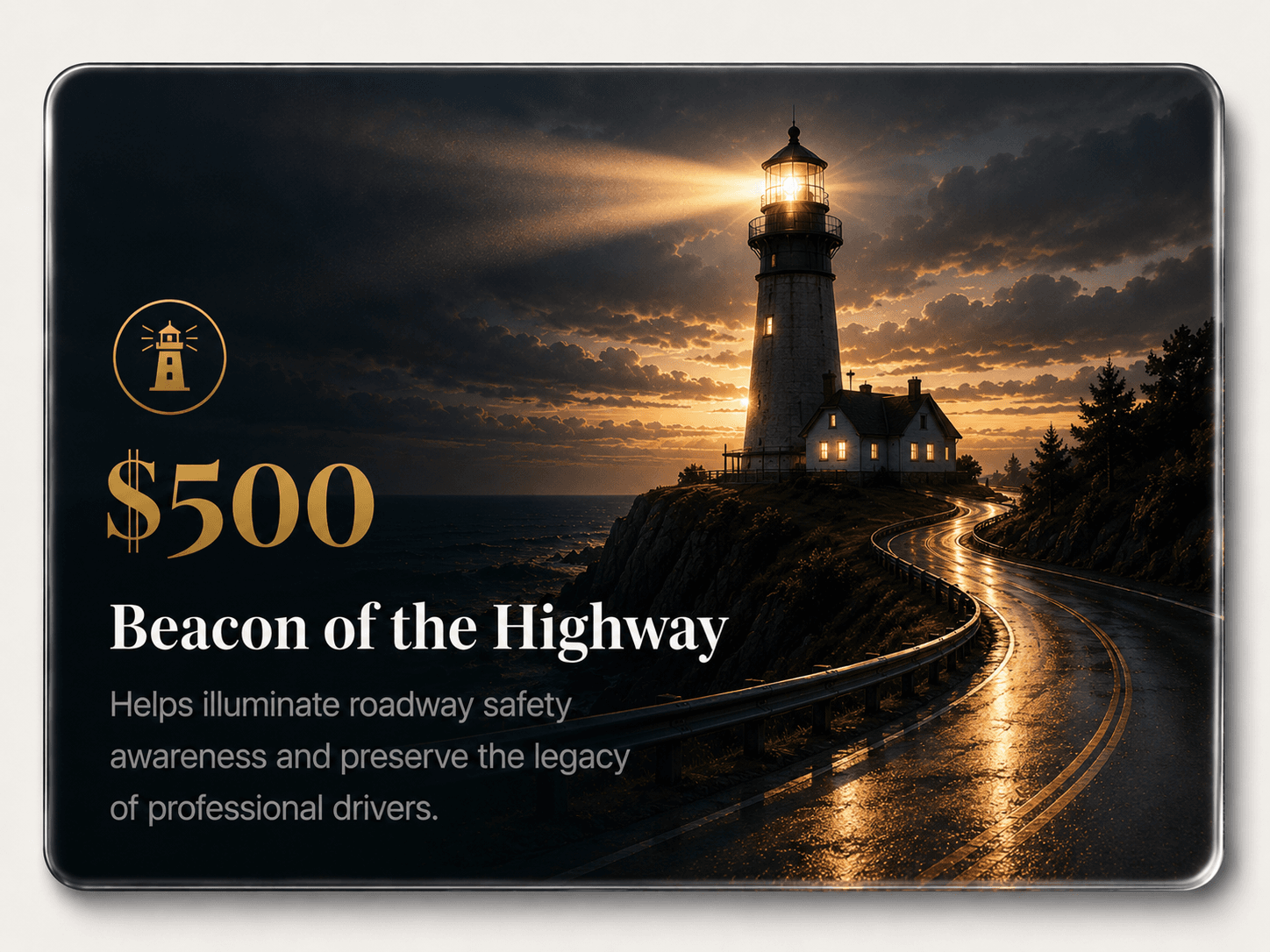 Beacon of the Highway — $500 giving tier