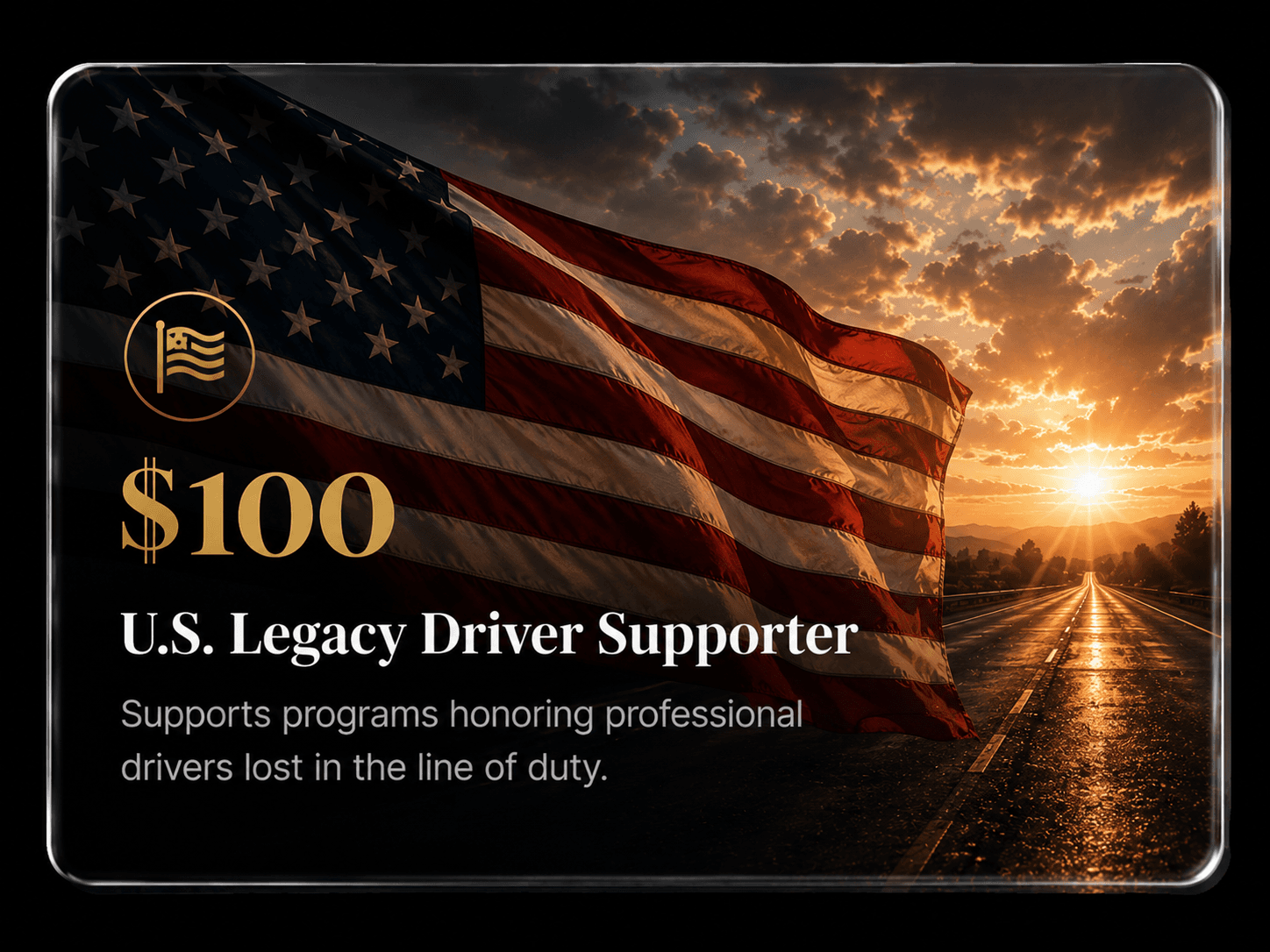 U.S. Legacy Driver Supporter — $100 giving tier